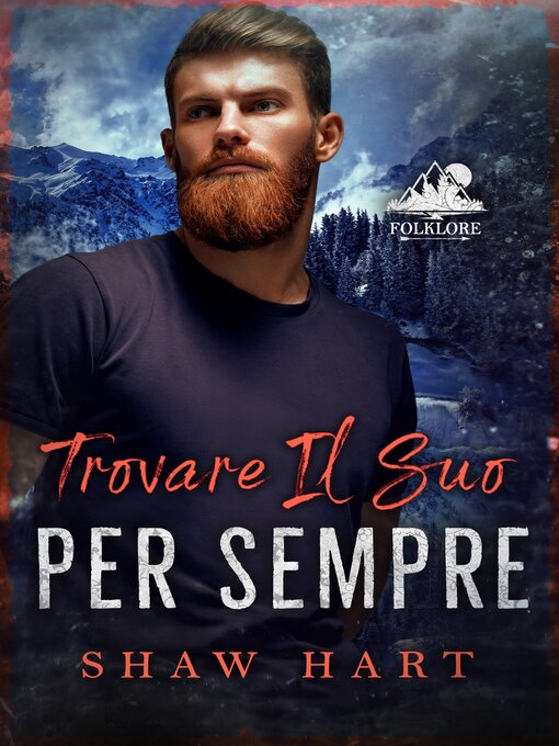 Title details for Trovaro Il Suo Per Sempre by Shaw Hart - Available